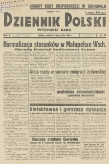 Dziennik Polski : wychodzi rano. R.5, 1939, nr 13