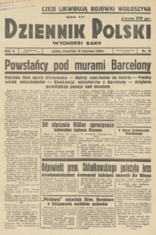 Dziennik Polski : wychodzi rano. R.5, 1939, nr 25