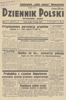 Dziennik Polski : wychodzi rano. R.5, 1939, nr 47