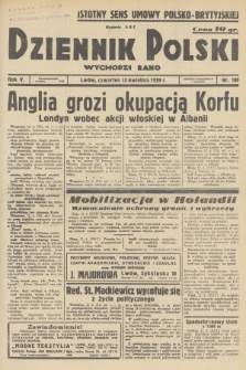 Dziennik Polski : wychodzi rano. R.5, 1939, nr 100