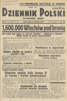 Dziennik Polski : wychodzi rano. R.5, 1939, nr 101