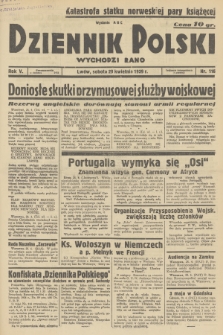 Dziennik Polski : wychodzi rano. R.5, 1939, nr 116