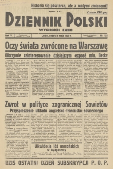 Dziennik Polski : wychodzi rano. R.5, 1939, nr 122