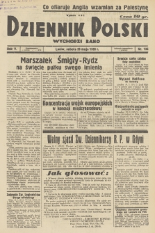 Dziennik Polski : wychodzi rano. R.5, 1939, nr 136