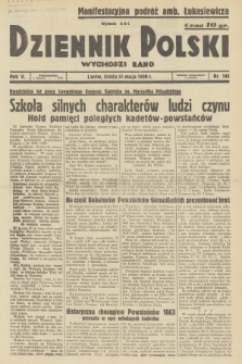 Dziennik Polski : wychodzi rano. R.5, 1939, nr 146