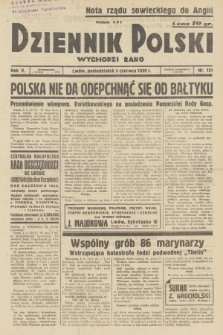 Dziennik Polski : wychodzi rano. R.5, 1939, nr 151