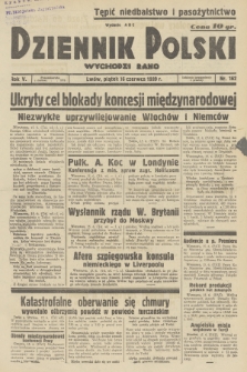 Dziennik Polski : wychodzi rano. R.5, 1939, nr 162
