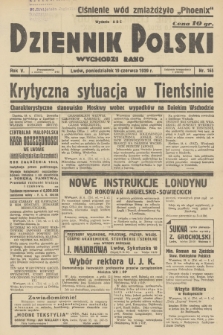 Dziennik Polski : wychodzi rano. R.5, 1939, nr 165