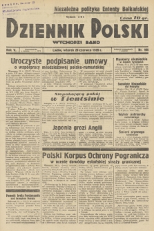 Dziennik Polski : wychodzi rano. R.5, 1939, nr 166
