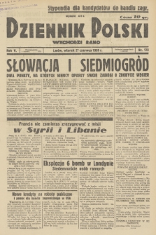 Dziennik Polski : wychodzi rano. R.5, 1939, nr 173