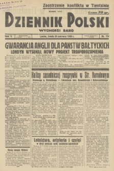 Dziennik Polski : wychodzi rano. R.5, 1939, nr 174