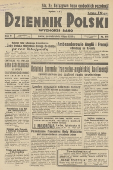 Dziennik Polski : wychodzi rano. R.5, 1939, nr 179