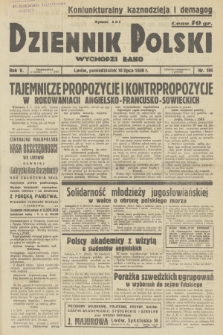 Dziennik Polski : wychodzi rano. R.5, 1939, nr 186