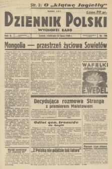 Dziennik Polski : wychodzi rano. R.5, 1939, nr 199