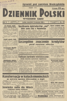 Dziennik Polski : wychodzi rano. R.5, 1939, nr 217