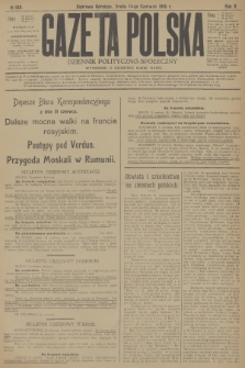 Gazeta Polska : dziennik polityczno-społeczny. R.2, 1916, № 163