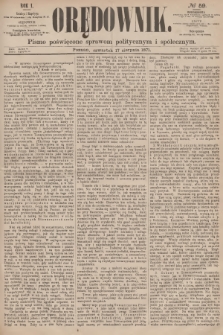 Orędownik : pismo poświęcone sprawom politycznym i społecznym. R.1, 1871, № 59