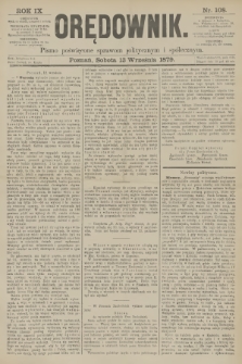 Orędownik : pismo poświęcone sprawom politycznym i spółecznym. R.9, 1879, nr 108