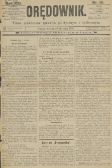 Orędownik : pismo poświęcone sprawom politycznym i spółecznym. R.21, 1891, nr 15
