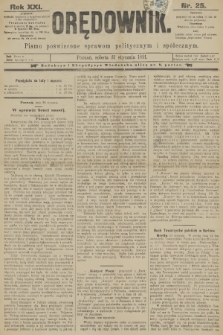 Orędownik : pismo poświęcone sprawom politycznym i spółecznym. R.21, 1891, nr 25