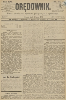 Orędownik : pismo poświęcone sprawom politycznym i spółecznym. R.21, 1891, nr 27
