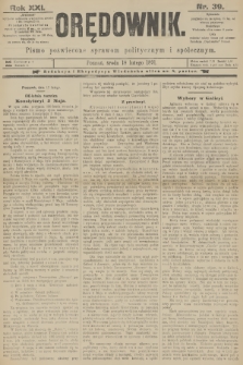 Orędownik : pismo poświęcone sprawom politycznym i spółecznym. R.21, 1891, nr 39