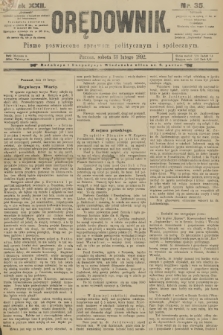 Orędownik : pismo poświęcone sprawom politycznym i spółecznym. R.22, 1892, nr 35