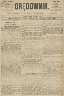 Orędownik : pismo poświęcone sprawom politycznym i spółecznym. R.22, 1892, nr 116