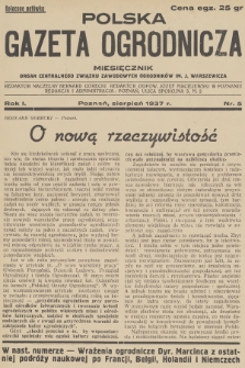Polska Gazeta Ogrodnicza : organ Centralnego Związku Zawodowych Ogrodników im. J. Warszewicza. R.1, 1937, nr 5