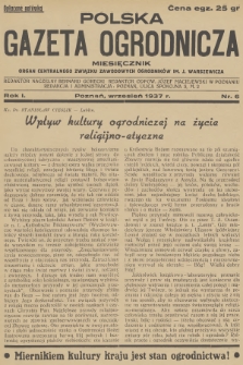 Polska Gazeta Ogrodnicza : organ Centralnego Związku Zawodowych Ogrodników im. J. Warszewicza. R.1, 1937, nr 6