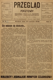 Przegląd Pocztowy : niezawisły organ c. k. Adjunktów, Oficyantów i Aspirantów Pocztowych. R.1, 1910, nr 9