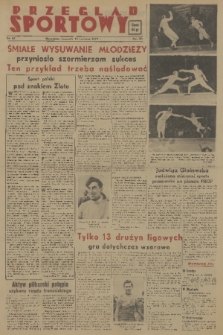 Przegląd Sportowy. R. 7, 1951, nr 47