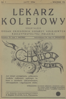 Lekarz Kolejowy : organ Zrzeszenia Lekarzy Kolejowych Rzeczypospolitej Polskiej. R.7, 1934, nr 1