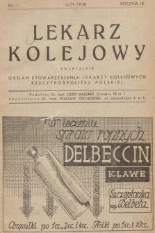 Lekarz Kolejowy : organ Stowarzyszenia Lekarzy Kolejowych Rzeczypospolitej Polskiej. R.9, 1936, nr 1