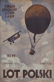 Lot Polski : organ Ligi Obrony Powietrznej i Przeciwgazowej oraz Aeroklubu Rzeczypospolitej Polskiej. R. 8, 1930, nr 11