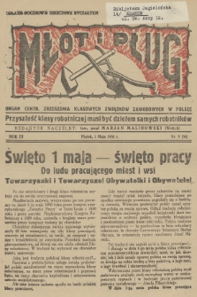 Młot i Pług : organ Centr. Zrzeszenia Klasowych Związków Zawodowych w Polsce. R.3, 1931, nr 9