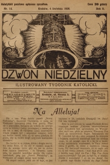 Dzwon Niedzielny : ilustrowany tygodnik katolicki. 1926, nr 14