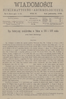 Wiadomości Numizmatyczno-Archeologiczne. R.11, 1899, nr 4