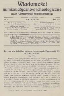 Wiadomości Numizmatyczno-Archeologiczne : organ Towarzystwa Numizmatycznego. T.3, 1911, nr 4