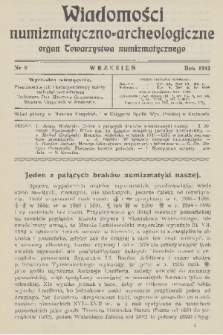 Wiadomości Numizmatyczno-Archeologiczne : organ Towarzystwa Numizmatycznego. T.4, 1912, nr 9