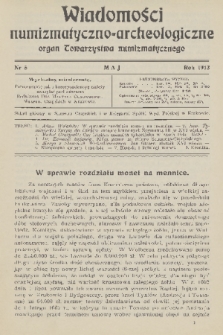 Wiadomości Numizmatyczno-Archeologiczne : organ Towarzystwa Numizmatycznego. T.5, 1913, nr 5