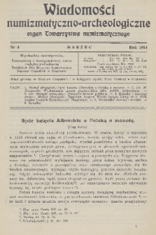 Wiadomości Numizmatyczno-Archeologiczne : organ Towarzystwa Numizmatycznego. T.6, 1914, nr 3