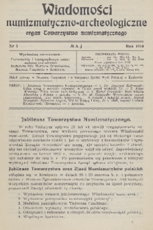 Wiadomości Numizmatyczno-Archeologiczne : organ Towarzystwa Numizmatycznego. T.6, 1914, nr 5