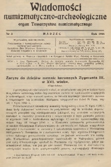 Wiadomości Numizmatyczno-Archeologiczne : organ Towarzystwa Numizmatycznego. T.7, 1916, nr 3