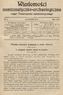 Wiadomości Numizmatyczno-Archeologiczne : organ Towarzystwa Numizmatycznego. T.7, 1916, nr 6