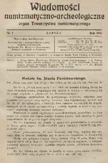 Wiadomości Numizmatyczno-Archeologiczne : organ Towarzystwa Numizmatycznego. T.7, 1916, nr 7