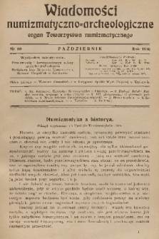 Wiadomości Numizmatyczno-Archeologiczne : organ Towarzystwa Numizmatycznego. T.7, 1916, nr 10