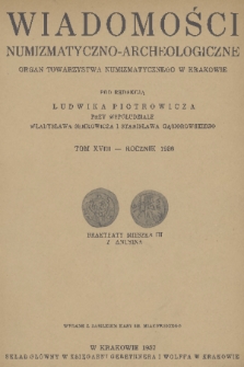 Wiadomości Numizmatyczno-Archeologiczne : organ Towarzystwa Numizmatycznego w Krakowie. T.18, Rocznik 1936
