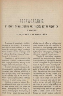 Sprawozdanie Dyrekcyi Towarzystwa Przyjaciół Sztuk Pięknych w Krakowie z Czynności w Roku 1871/72