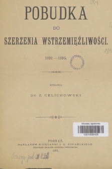 Pobudka do Szerzenia Wstrzemięźliwości : organ Towarzystwa Szerzenia Wstrzemięźliwości w Poznaniu. R.1, 1891 (Styczeń)
